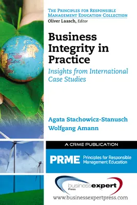 Uczciwość w biznesie w praktyce: Spostrzeżenia z międzynarodowych studiów przypadków - Business Integrity in Practice: Insights from International Case Studies