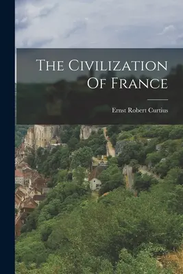 Cywilizacja Francji - The Civilization Of France