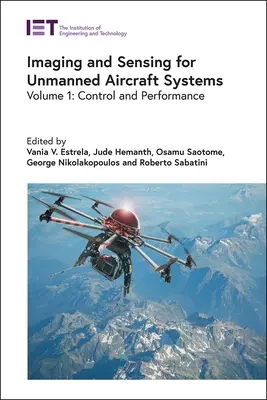 Obrazowanie i wykrywanie dla systemów bezzałogowych statków powietrznych: Kontrola i wydajność - Imaging and Sensing for Unmanned Aircraft Systems: Control and Performance