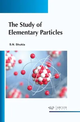 Badanie cząstek elementarnych - The Study of Elementary Particles