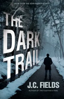 Mroczny szlak - The Dark Trail