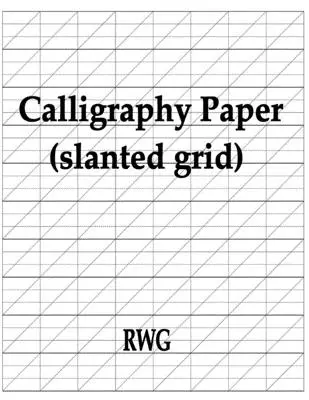 Papier do kaligrafii (skośna kratka): 200 stron 8,5 x 11 - Calligraphy Paper (slanted grid): 200 Pages 8.5 X 11