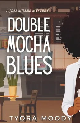 Podwójny mokka blues - Double Mocha Blues