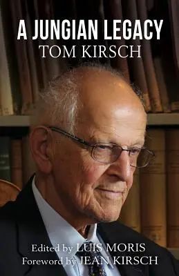 Dziedzictwo Junga: Tom Kirsch - A Jungian Legacy: Tom Kirsch