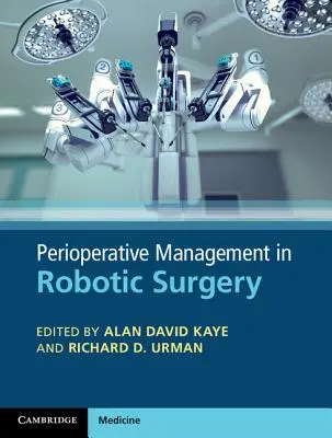 Postępowanie okołooperacyjne w chirurgii robotycznej - Perioperative Management in Robotic Surgery