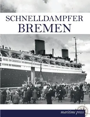 Schnelldampfer Bremen