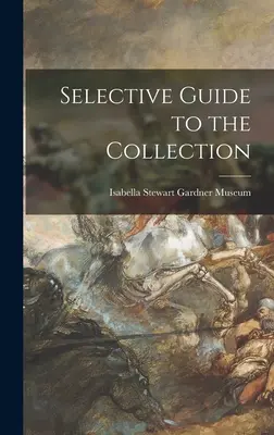 Selektywny przewodnik po kolekcji - Selective Guide to the Collection