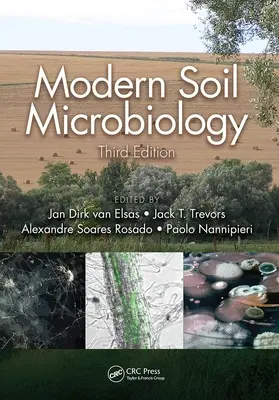 Nowoczesna mikrobiologia gleby, wydanie trzecie - Modern Soil Microbiology, Third Edition