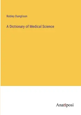 Słownik nauk medycznych - A Dictionary of Medical Science