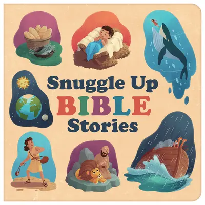 Opowieści biblijne na dobranoc - Snuggle Up Bible Stories