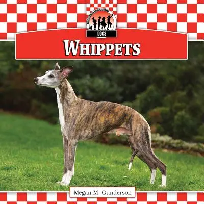 Whippety - Whippets