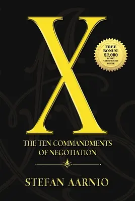 X: Dziesięć przykazań negocjacji - X: The Ten Commandments of Negotiation