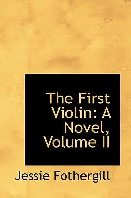 Pierwsze skrzypce: powieść, tom II - The First Violin: A Novel, Volume II
