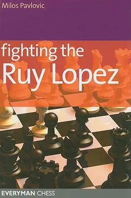 Walka z Ruy Lopezem - Fighting the Ruy Lopez