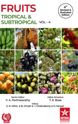 Owoce: Tropical and Subtropical Vol 4 4th Revised and Illustrated edn - Fruits: Tropical and Subtropical Vol 4 4th Revised and Illustrated edn