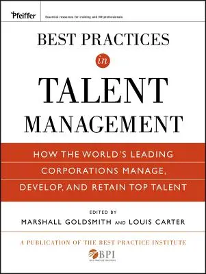 Najlepsze praktyki w zarządzaniu talentami - Best Practices in Talent Management