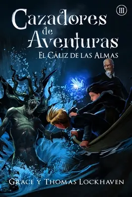 Cazadores de Aventuras: El Cliz de las Almas - Quest Chasers: Kielich dusz - Cazadores de Aventuras: El Cliz de las Almas - Quest Chasers: The Chalice of Souls