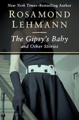 The Gipsy's Baby: I inne historie - The Gipsy's Baby: And Other Stories