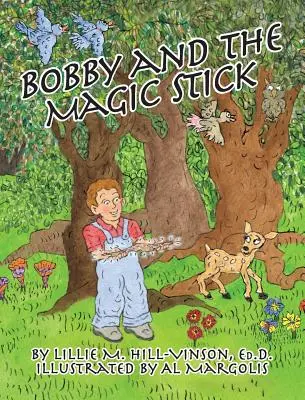 Bobby i magiczny kij - Bobby and the Magic Stick