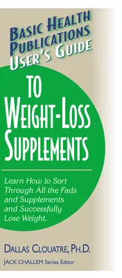 Przewodnik użytkownika po suplementach odchudzających - User's Guide to Weight-Loss Supplements