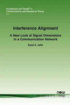 Wyrównanie zakłóceń: Nowe spojrzenie na wymiary sygnału w sieci komunikacyjnej - Interference Alignment: A New Look at Signal Dimensions in a Communication Network