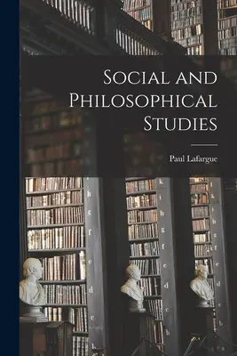 Studia społeczne i filozoficzne - Social and Philosophical Studies