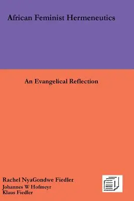 Afrykańska hermeneutyka feministyczna: Refleksja ewangelicka - African Feminist Hermeneutics: An Evangelical Reflection