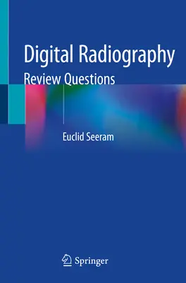 Radiografia cyfrowa: Pytania przeglądowe - Digital Radiography: Review Questions