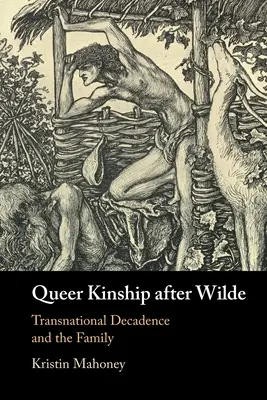 Queerowe pokrewieństwo po Wilde'u - Queer Kinship after Wilde