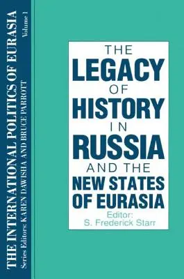 Międzynarodowa polityka Eurazji: v. 1: Wpływ historii - The International Politics of Eurasia: v. 1: The Influence of History
