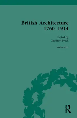 Architektura brytyjska 1760-1914: Tom II: 1830-1914 - British Architecture 1760-1914: Volume II: 1830-1914