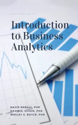 Wprowadzenie do analityki biznesowej, wydanie drugie - Introduction to Business Analytics, Second Edition