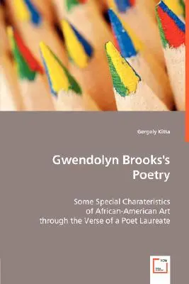Poezja Gwendolyn Brooks - Gwendolyn Brooks's Poetry