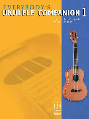 Everybody's Ukulele Companion Book 1