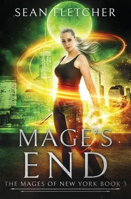 Koniec maga (Magowie Nowego Jorku, księga 3) - Mage's End (Mages of New York Book 3)