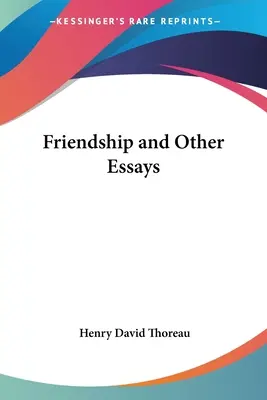 Przyjaźń i inne eseje - Friendship and Other Essays