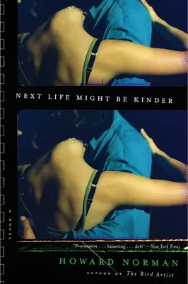 Następne życie może być łagodniejsze - Next Life Might Be Kinder
