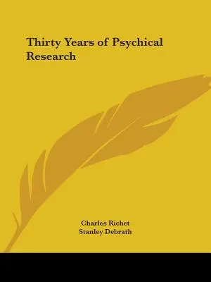 Trzydzieści lat badań parapsychologicznych - Thirty Years of Psychical Research