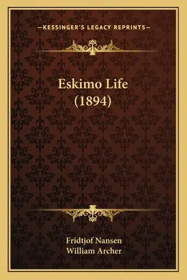 Życie Eskimosów (1894) - Eskimo Life (1894)