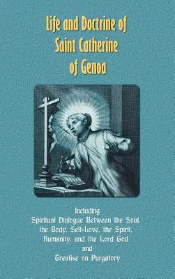 Życie i doktryna świętej Katarzyny z Genui - Life and Doctrine of Saint Catherine of Genoa