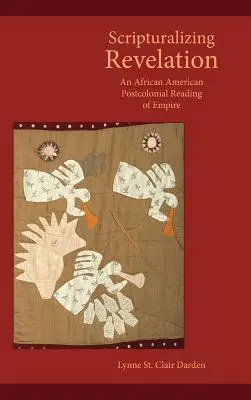 Scripturalizing Revelation: Afroamerykańska postkolonialna lektura imperium - Scripturalizing Revelation: An African American Postcolonial Reading of Empire