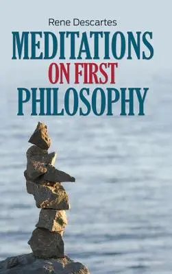 Medytacje o pierwszej filozofii - Meditations on First Philosophy