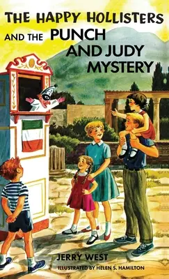 The Happy Hollisters and the Punch and Judy Mystery: Wydanie specjalne HARDCOVER - The Happy Hollisters and the Punch and Judy Mystery: HARDCOVER Special Edition