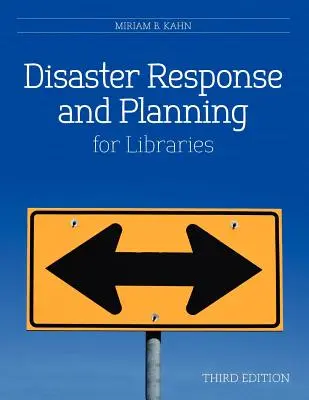 Reagowanie na katastrofy i planowanie dla bibliotek - Disaster Response and Planning for Libraries