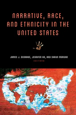 Narracja, rasa i pochodzenie etniczne w Stanach Zjednoczonych - Narrative, Race, and Ethnicity in the United States