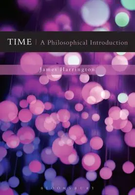 Czas: filozoficzne wprowadzenie - Time: A Philosophical Introduction