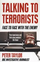 Rozmowy z terrorystami: Twarzą w twarz z wrogiem - Talking to Terrorists: Face to Face with the Enemy