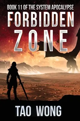 Forbidden Zone: Opera kosmiczna, postapokaliptyczne LitRPG - Forbidden Zone: A Space Opera, Post-Apocalyptic LitRPG