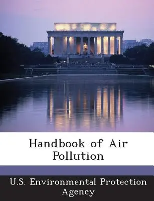 Podręcznik zanieczyszczenia powietrza - Handbook of Air Pollution