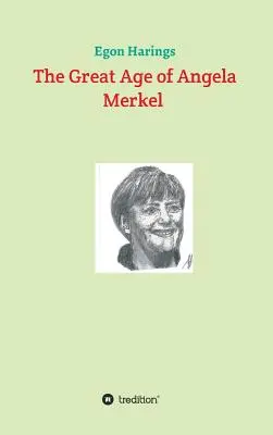 Wielki wiek Angeli Merkel - The Great Age of Angela Merkel